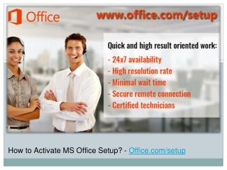 Office.com/setup - Check out the easy steps for installing, downloading and activation