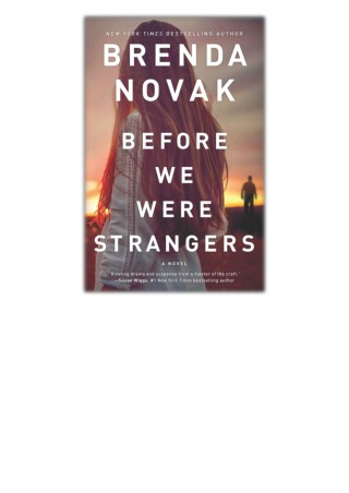 [PDF] Free Download Before We Were Strangers By Brenda Novak