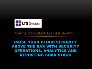 Raise Your Cloud Security Above The Bar With SOAR Stack