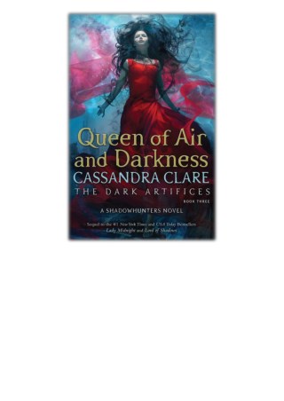 [PDF] Free Download Queen of Air and Darkness By Cassandra Clare