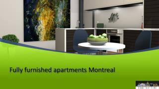 Fully furnished apartments Montreal