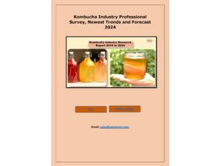 Kombucha Market Future Demand and Global Outlook (2019-2024)