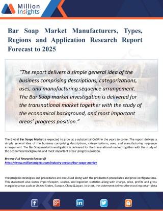 Bar Soap Market Segmentation and Analysis by Recent Trends, Development and Growth by Regions to 2025