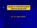 LIDER VE Y NETICILIKTE SOSYAL DAVRANIS