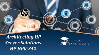 Download HP HP0-S42 Exam Dumps - HP HP0-S42 Exam Study Guide Realexamdumps.com