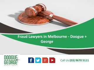 Fraud Lawyers in Melbourne - Doogue George