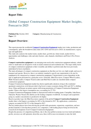 Compact construction equipment market is projected to reach 18500 million us$ by 2025