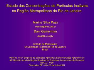 Estudo das Concentrações de Partículas Inaláveis na Região Metropolitana do Rio de Janeiro