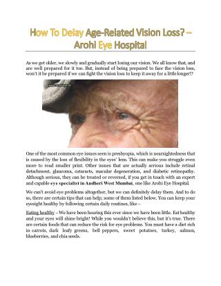 How To Delay Age-Related Vision Loss? – Arohi Eye Hospital