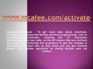 MCAFEE.COM/ACTIVATE- ACTIVATE MCAFEE ACTIVATION ONLINE