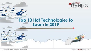 Top 10 Hot Technologies to Learn in 2019