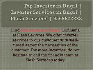 Top Inverter in Dugri | Inverter Services in Dugri | Flash Services | 9569622228