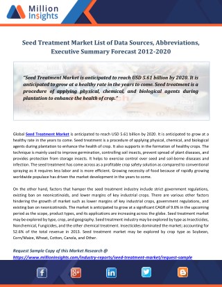 Seed Treatment Market List of Data Sources, Abbreviations, Executive Summary Forecast 2012-2020