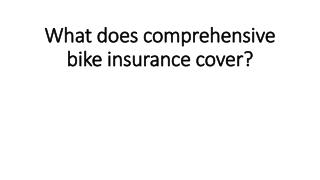 What does comprehensive bike insurance cover