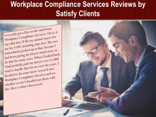 Workplace Compliance Services Reviews by Satisfy Clients