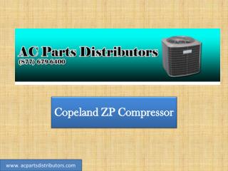 AC Parts Distributors Inc – Authorized Copeland ZR, ZP, CR Compressor Supplier