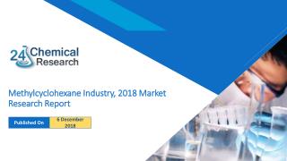 Methylcyclohexane Industry, 2018 Market Research Report
