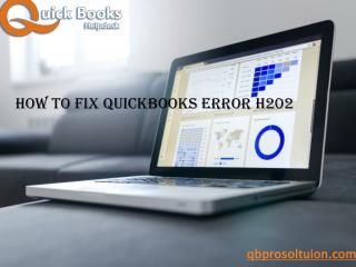 How to Fix QuickBooks Error H202