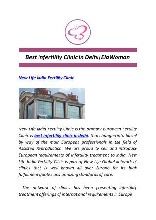 Best Infertility Clinic in Delhi|ElaWoman