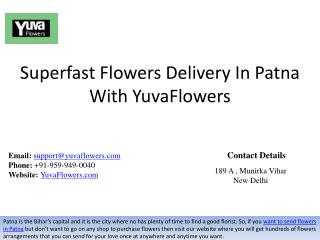 Superfast Flowers Delivery In Patna With YuvaFlowers