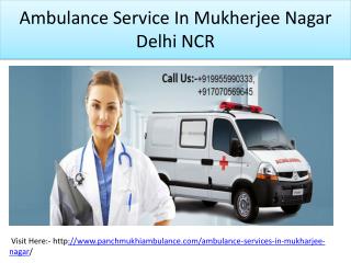 Ambulance Service Mukherjee Nagar