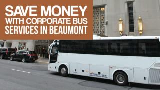 Save money with corporate bus services in beaumont