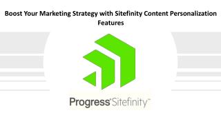 Boost Your Marketing Strategy with Sitefinity Content Personalization Features