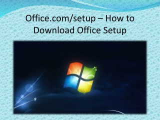 office.com/setup - How to Download Office Setup