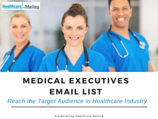 Medical Executives Email List