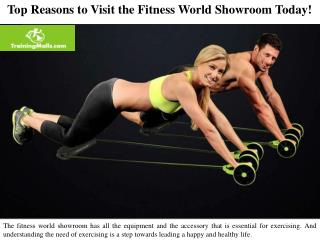 Top Reasons to Visit the Fitness World Showroom Today!