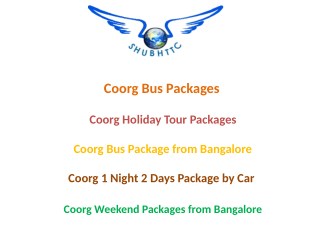ShubhTTC Provides Coorg Bus Package at Lowest Price
