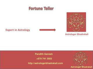 Astrologer Bhadrakali –Health Problems Consultant in Suva, Fiji.