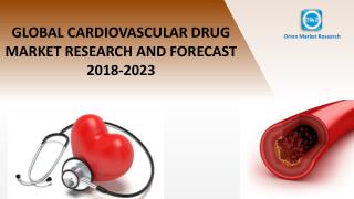 Global Cardiovascular Drug Market Research and Forecast 2018-2023