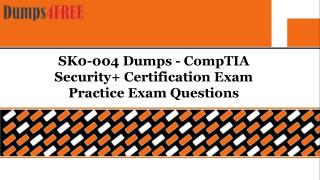 Pass your CompTIA SK0-004 Exam With SK0-004 Exam Dumps