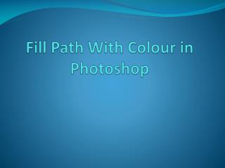 Fill Path with Colour in Photoshop