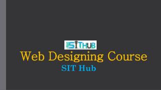 Web Designing Institute in Dwarka | SIT Hub