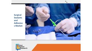 Surgical Sealants and Adhesives Market