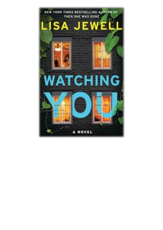 [PDF] Free Download Watching You By Lisa Jewell