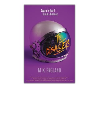 [PDF] Free Download The Disasters By M. K. England