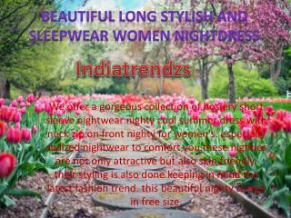Beautiful Long Stylish And Sleepwear Women Nightdress