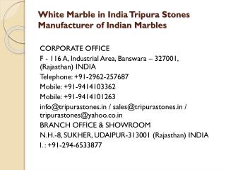 White Marble in India Tripura Stones Manufacturer of Indian Marbles