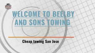 Cheap towing San Jose | beelbyandsonstowing