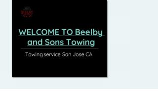 Towing service San Jose CA | beelbyandsonstowing