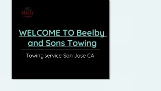 Towing service San Jose CA | beelbyandsonstowing