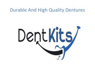 Durable And High Quality Dentures