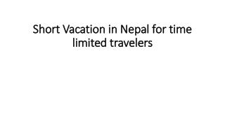 Short Vacation in Nepal for time limited travelers