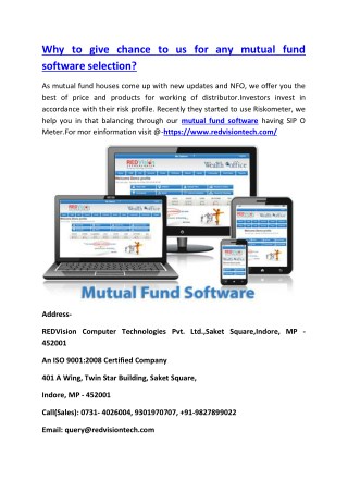 Why to give chance to us for any mutual fund software selection?