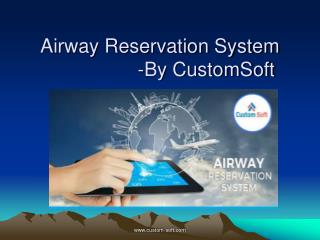 Best Airway Reservation System by CustomSoft