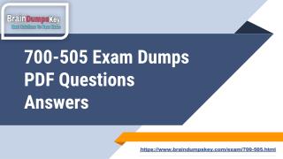 700-505 Practice Test Guide - 700-505 Questions Answers