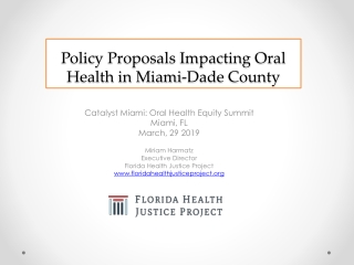 Policy Proposals Impacting Oral Health in Miami-Dade County